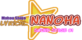 Mahou Shôjo Lyrical Nanoha Sound Stage 01